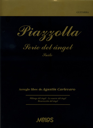 PIAZZOLLA Astor (1921-1992 Argentina)<br><br>Serie del Angel (Carlevaro)